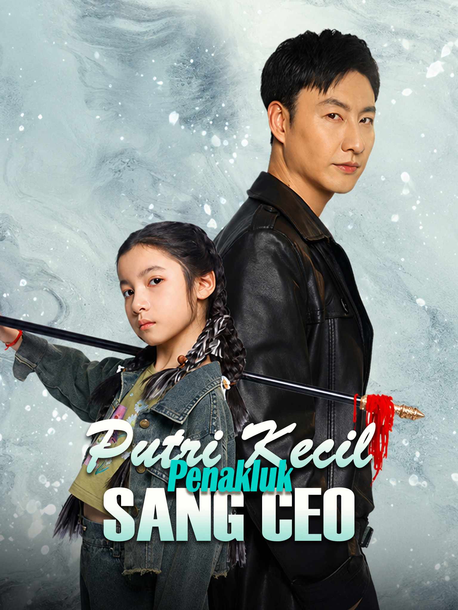 Poster Putri Kecil Penakluk Sang CEO