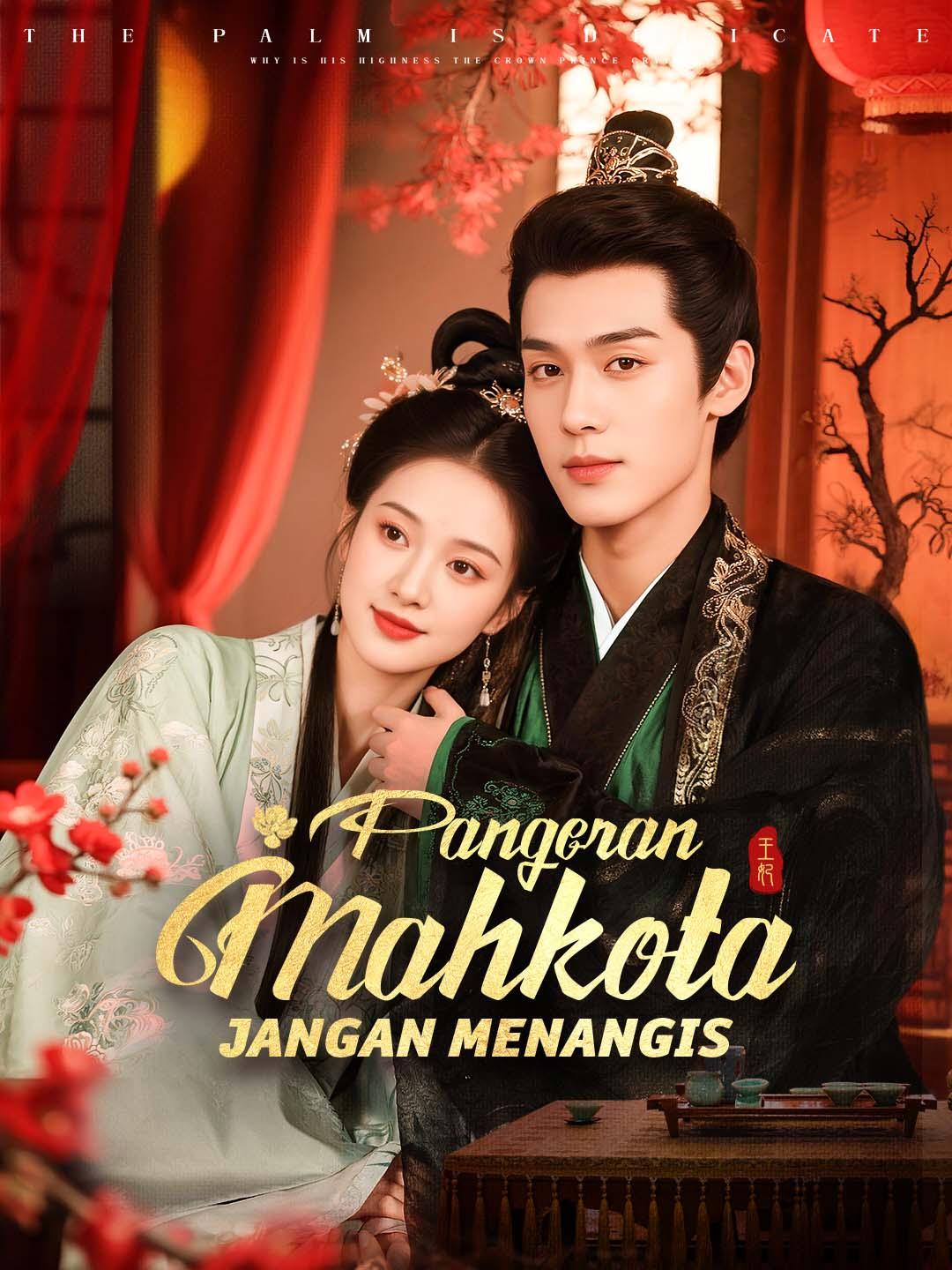 Poster Pangeran Mahkota, Jangan Menangis