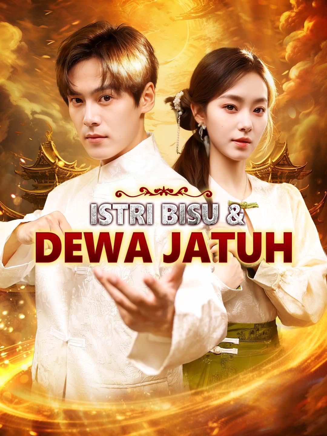 Poster Istri Bisu & Dewa Jatuh