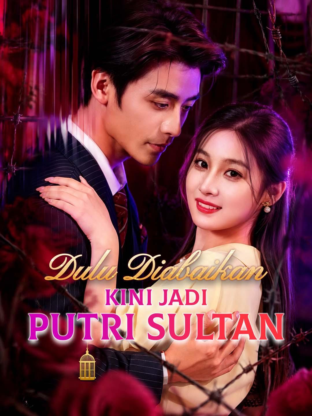 Poster Dulu Diabaikan, Kini Jadi Putri Sultan
