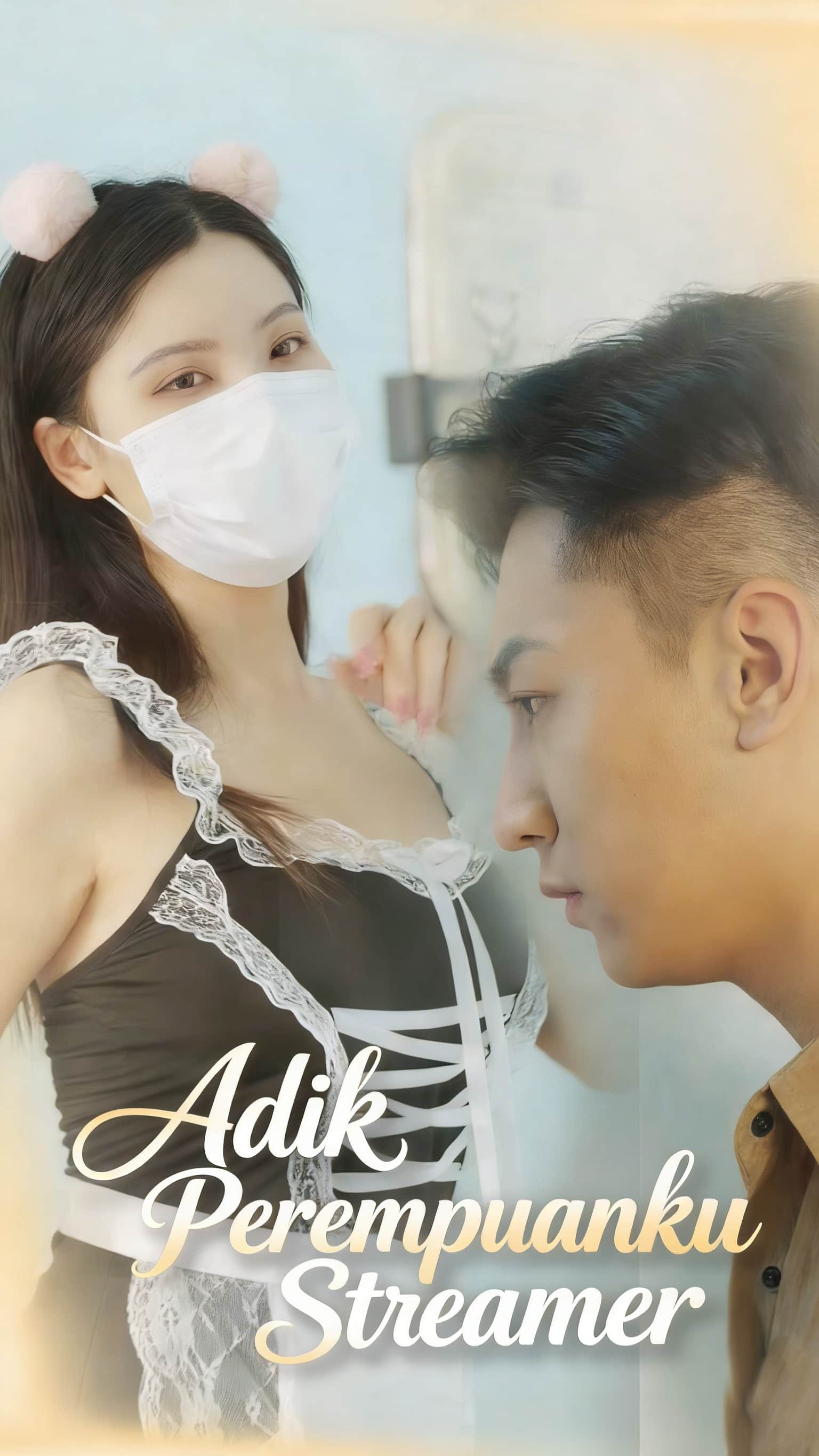Poster Adik Perempuanku Streamer