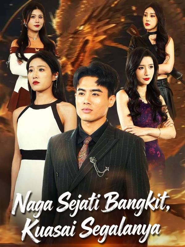 Poster Naga Sejati Bangkit, Kuasai Segalanya