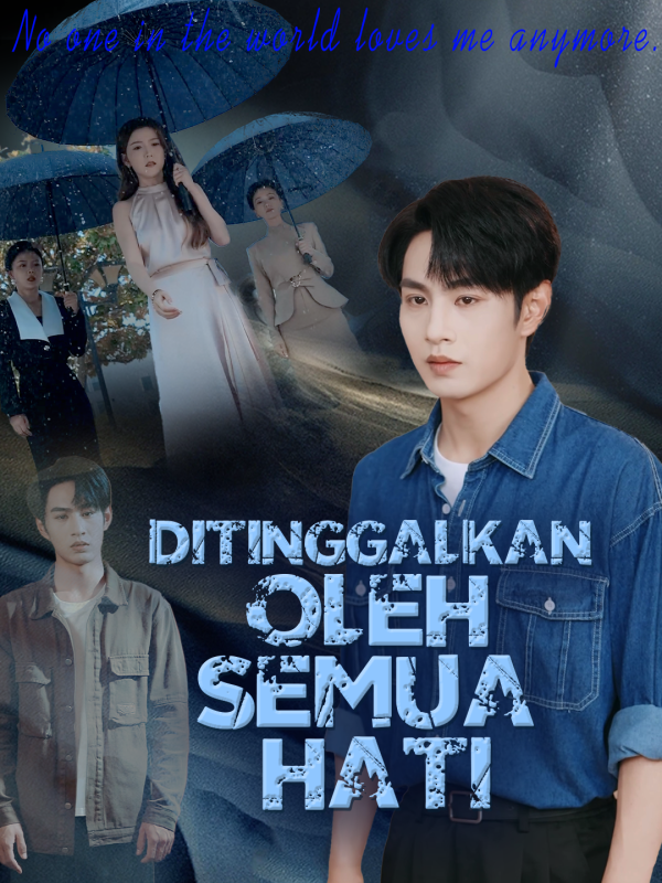 Poster Ditinggalkan oleh Semua Hati