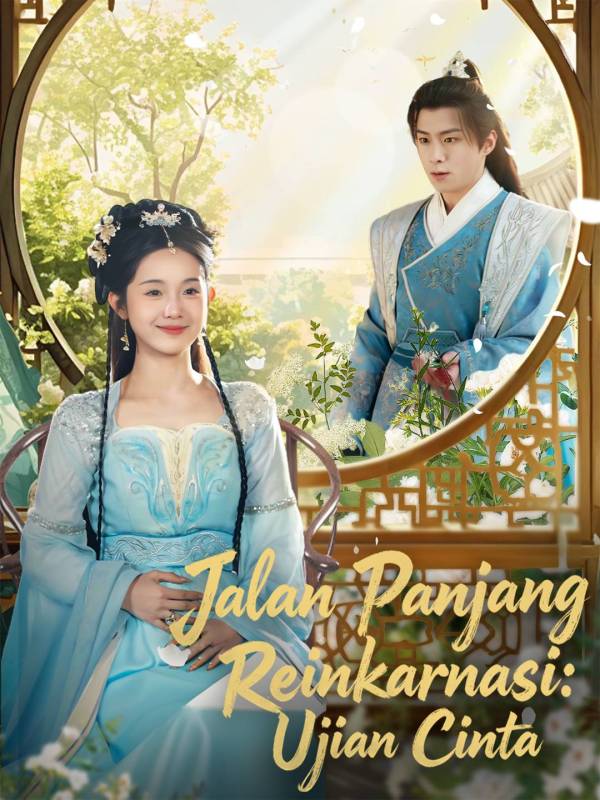 Poster Jalan Panjang Reinkarnasi: Ujian Cinta