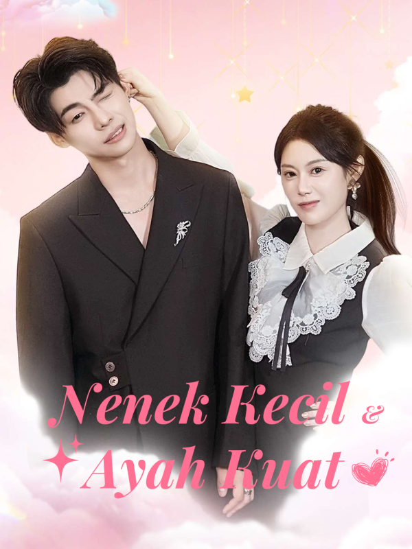 Poster Nenek Kecil & Ayah Kuat