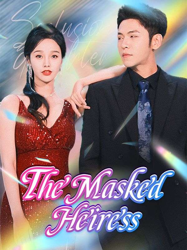 Poster  The Masked Heiress (DUBBED)