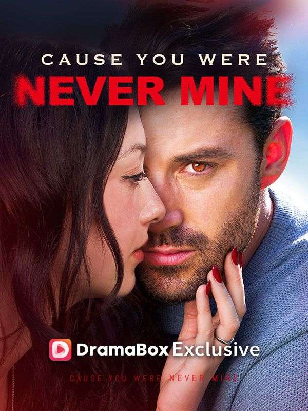 Poster Cause You Were Never Mine