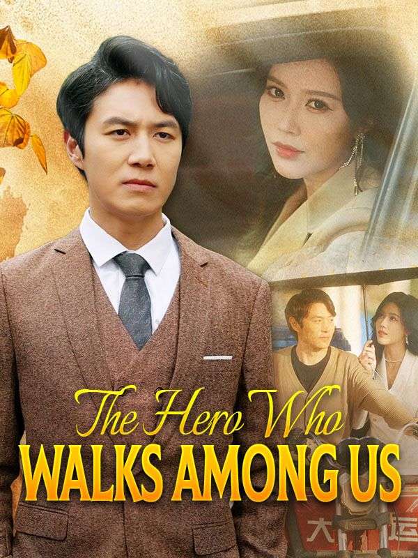 Poster The Hero Who Walks Among Us (DUBBED)