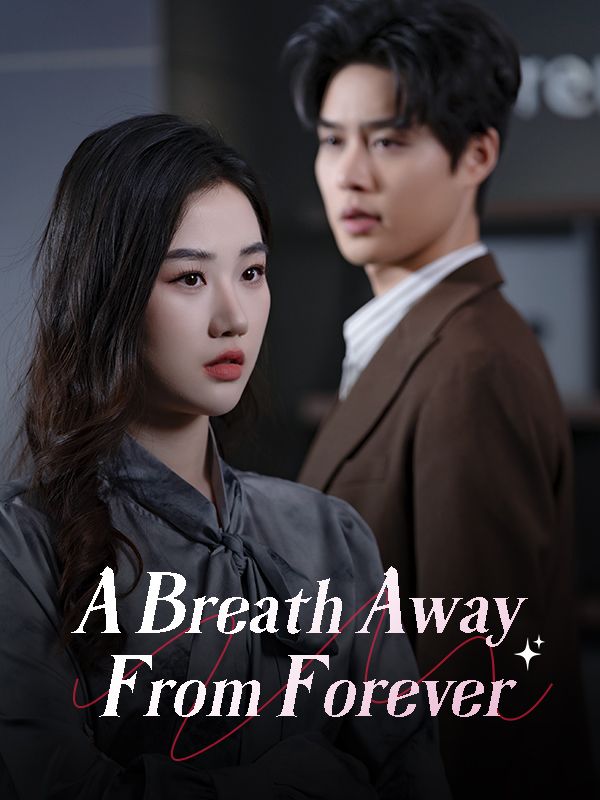 Poster A Breath Away From Foreverd (DUBBED)