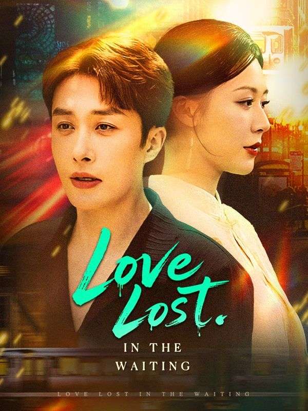 Poster Love Lost in the Waiting