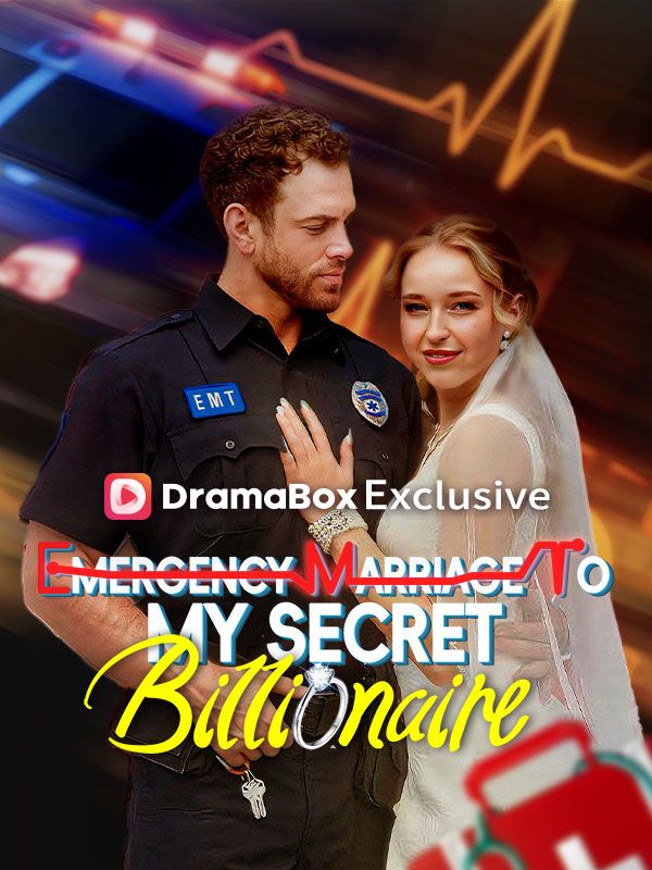 Poster Emergency Marriage To My Secret Billionaire