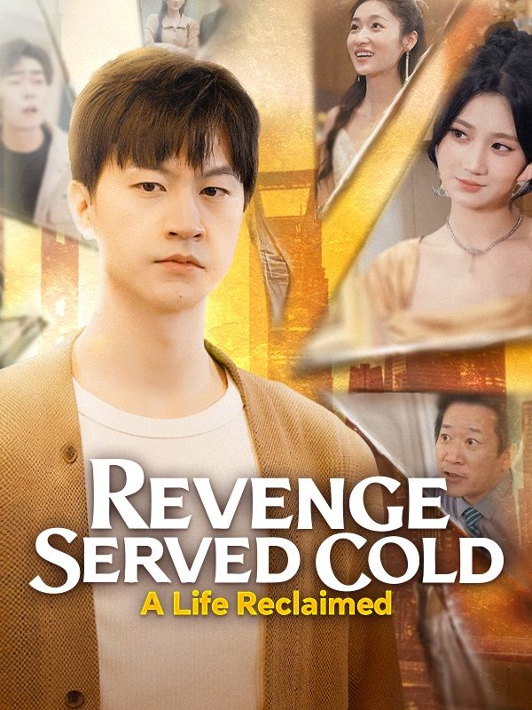 Poster Revenge Served Cold: A Life Reclaimed (DUBBED)