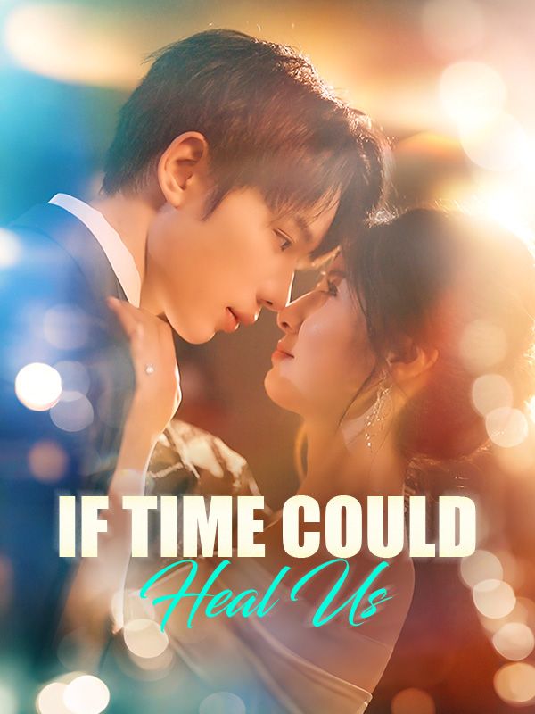 Poster If Time Could Heal Us