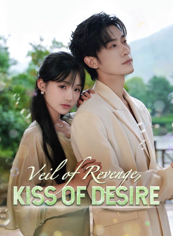 Poster Veil of Revenge, Kiss of Desire