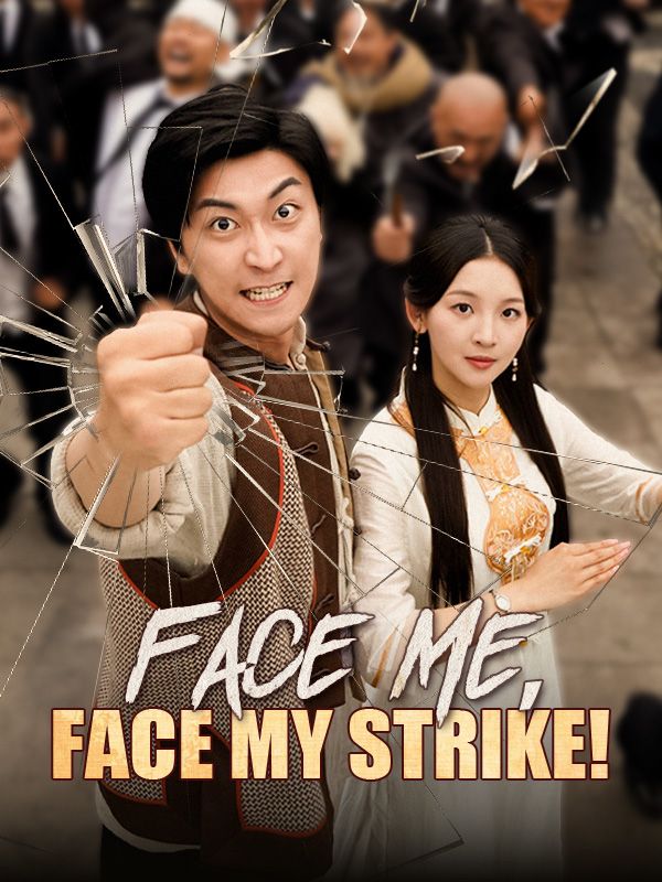 Poster Face Me, Face My Strike!