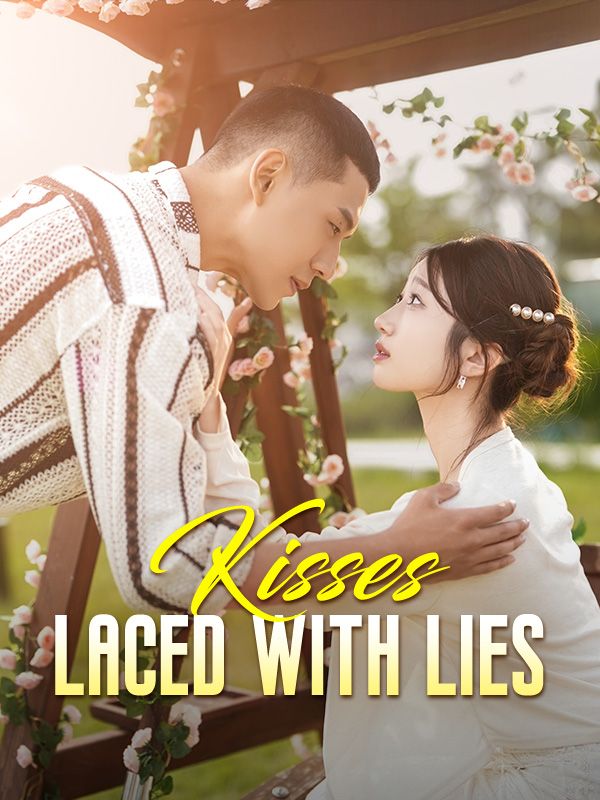 Poster Kisses Laced with Lies (DUBBED)