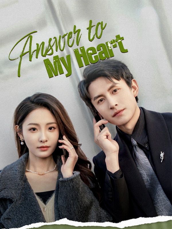 Poster Answer to My Heart