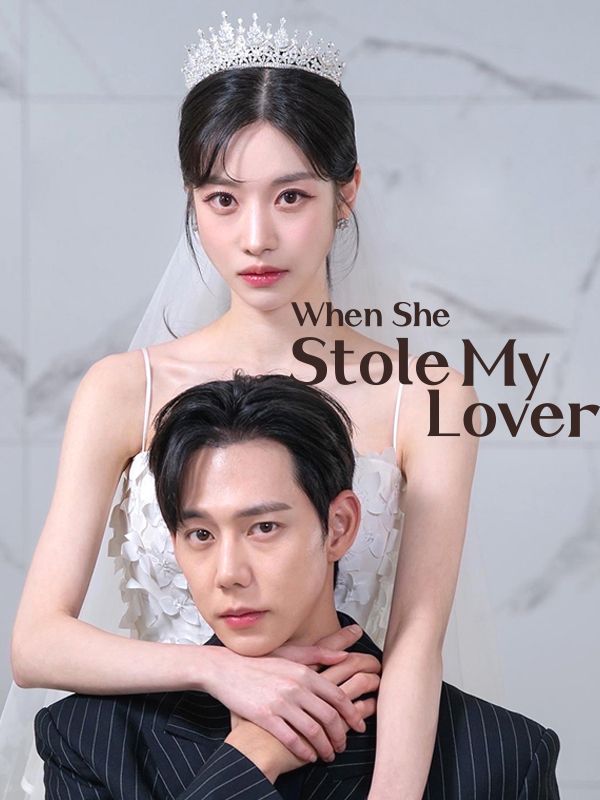 Poster When She Stole My Lover