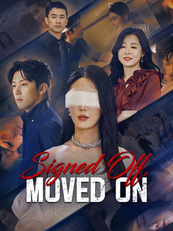 Poster Signed Off, Moved On (DUBBED) 