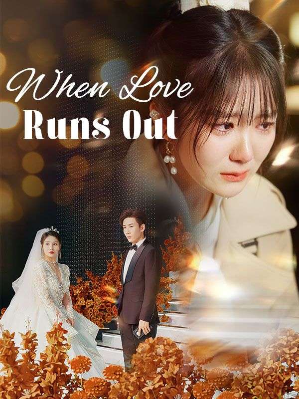 Poster When Love Runs Out (DUBBED) 