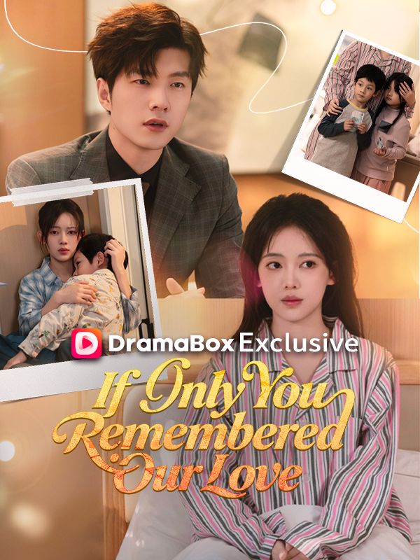 Poster If Only You Remembered Our Love