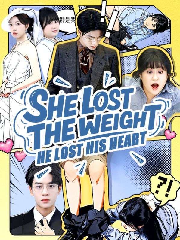 Poster She Lost the Weight, He Lost His Heart