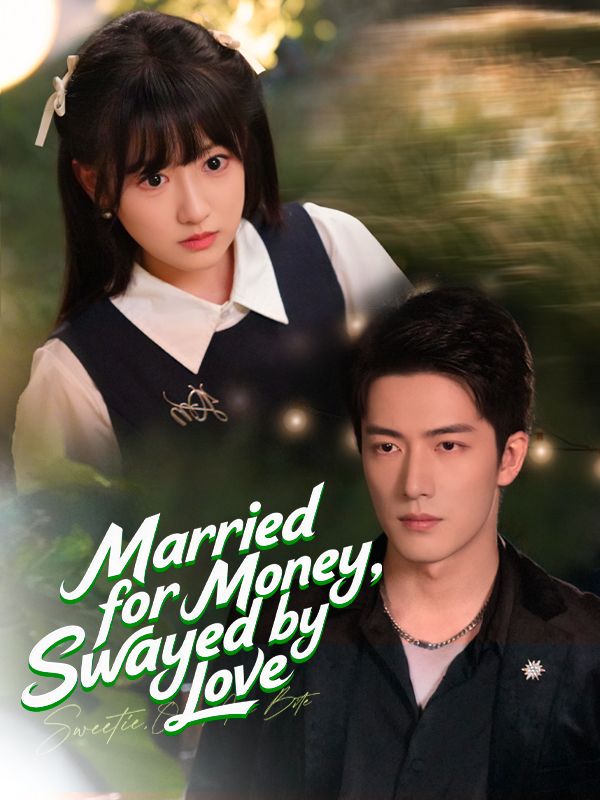 Poster Married for Money, Swayed by Love (DUBBED)