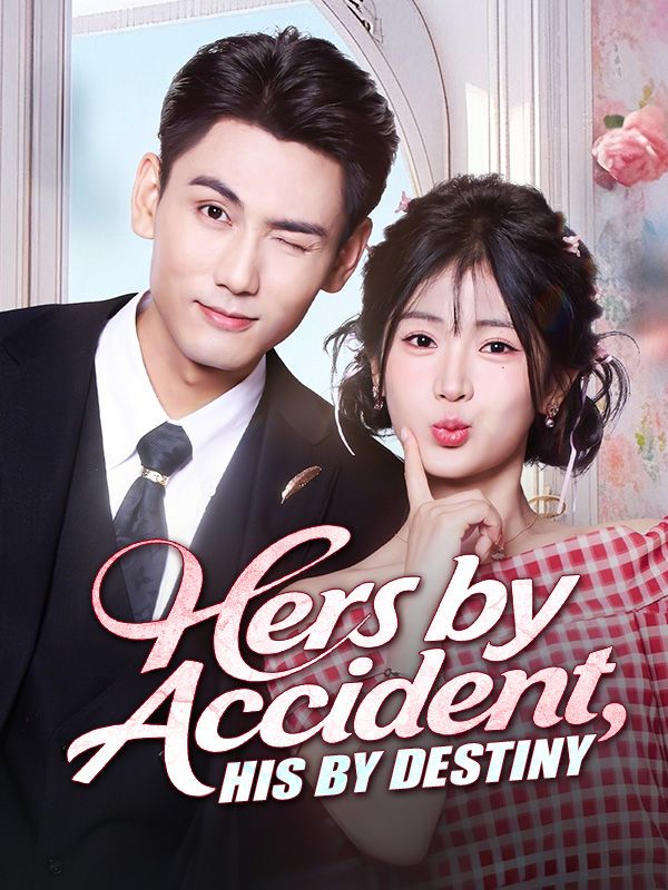 Poster Hers by Accident, His by Destiny (DUBBED)