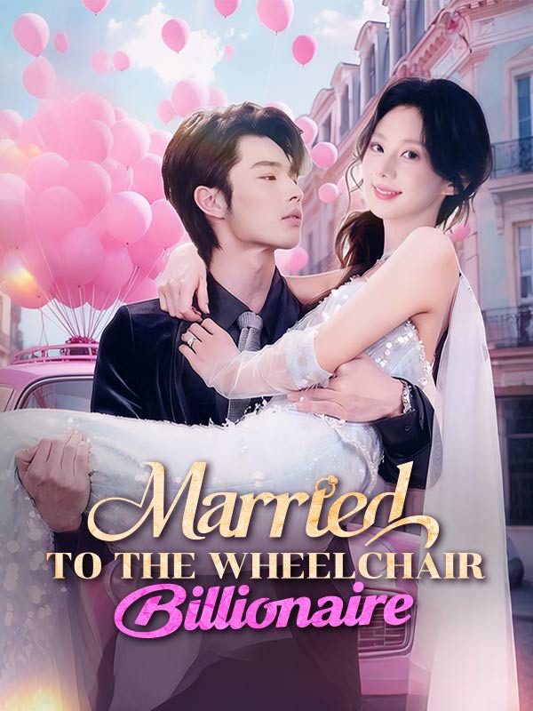 Poster Married to the Wheelchair Billionaire