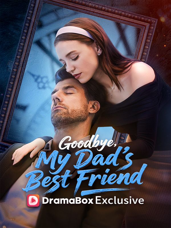 Poster Goodbye, My Dad's Best Friend