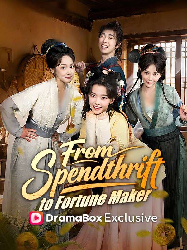 Poster From Spendthrift to Fortune Maker