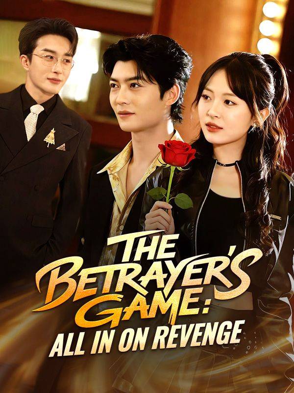 Poster The Betrayer's Game: All In on Revenge(DUBBED)