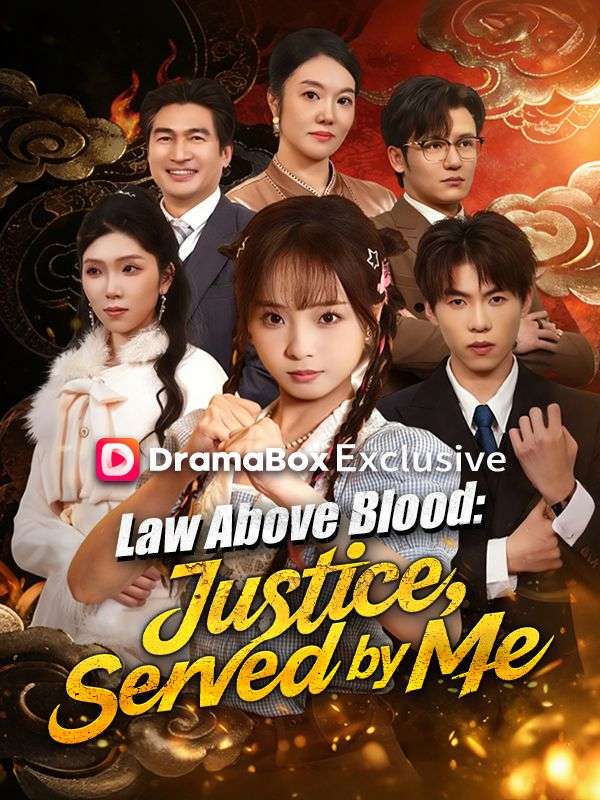 Poster Law Above Blood: Justice, Served by Me