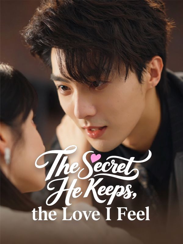Poster The Secret He Keeps, the Love I Feel