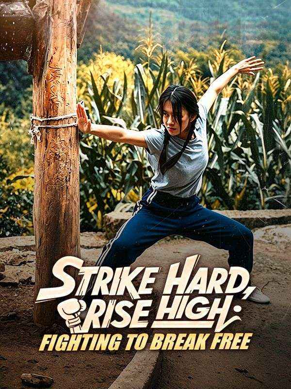 Poster Strike Hard, Rise High: Fighting to Break Free
