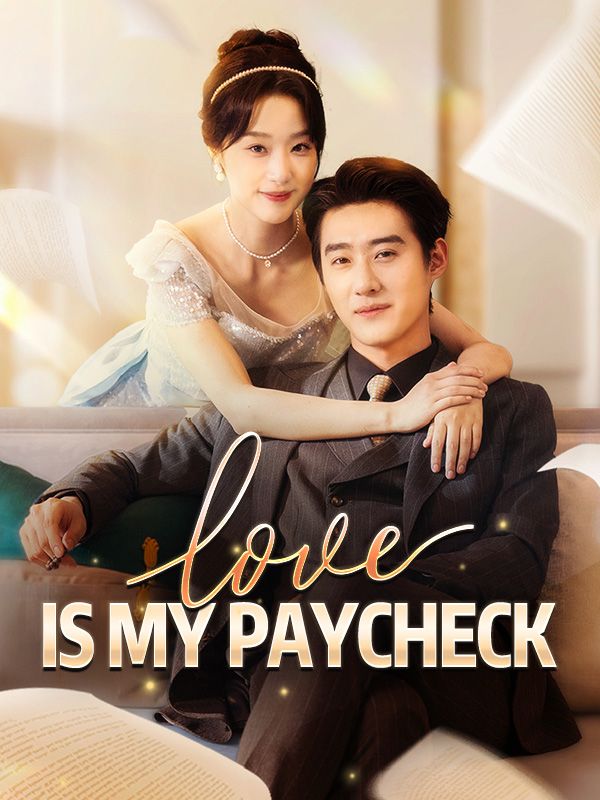Poster Love Is My Paycheck (DUBBED)