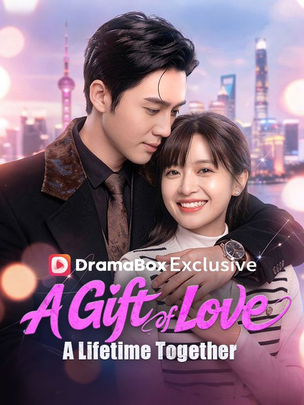Poster A Gift of Love, A Lifetime Together(DUBBED)