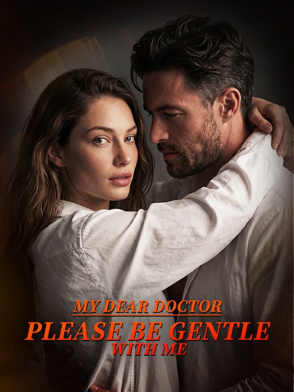 Poster My Dear Doctor, Please Be Gentle with Me