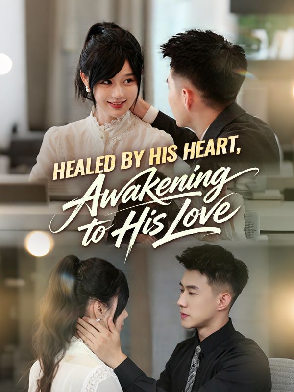 Poster Healed by His Heart, Awakening to His Love