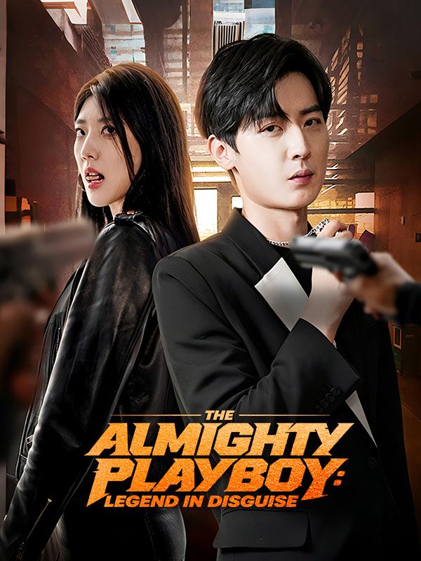 Poster The Almighty Playboy: Legend in Disguise