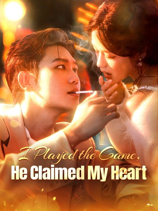 Poster I Played the Game, He Claimed My Heart(DUBBED)