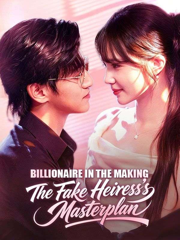 Poster Billionaire in the Making: The Fake Heiress's Masterplan