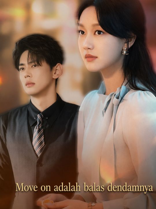 Poster Move on adalah balas dendamnya