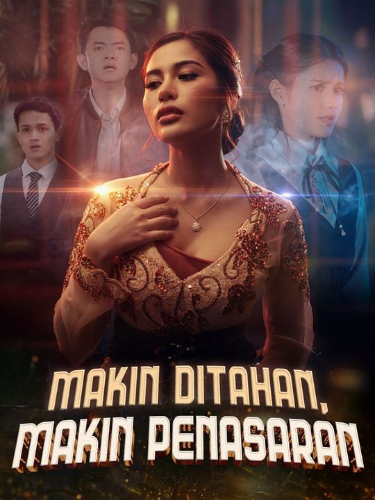 Poster Makin Ditahan, Makin Penasaran