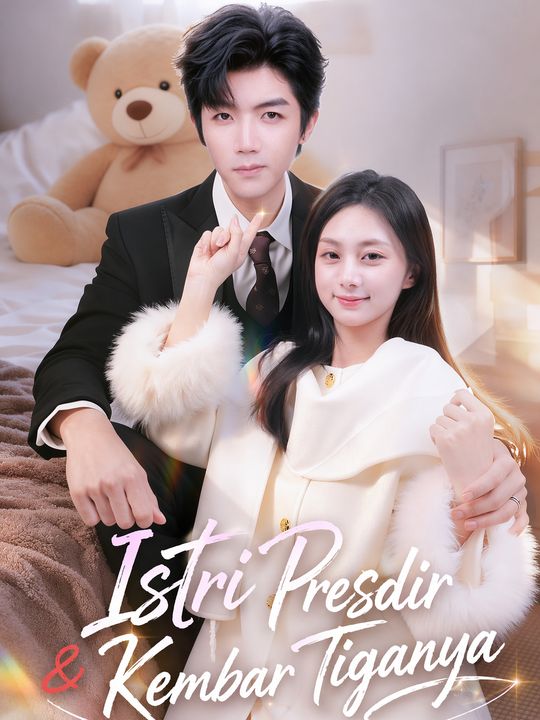 Poster Istri Presdir & Kembar Tiganya