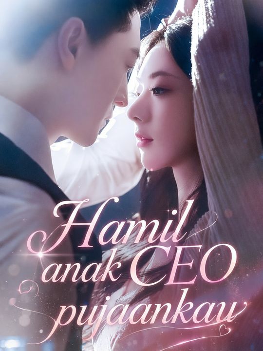 Poster Hamil anak CEO pujaanku
