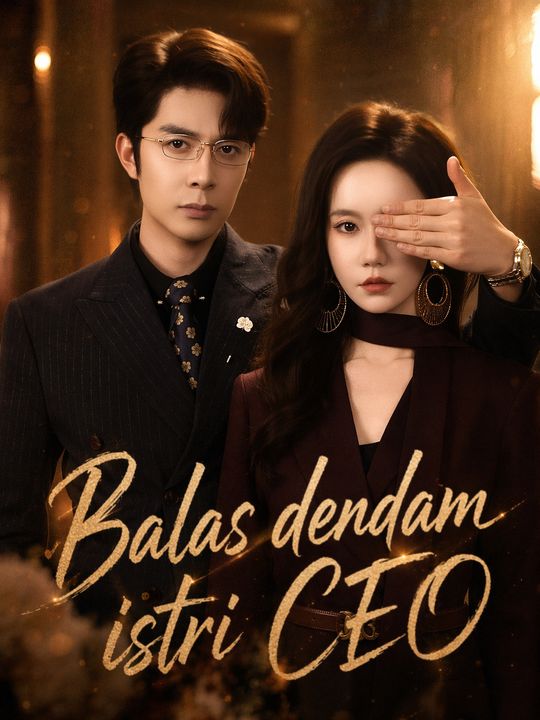 Poster Balas dendam istri CEO