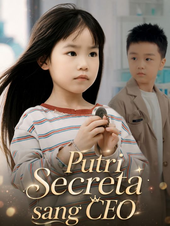 Poster Putri rahasia sang CEO