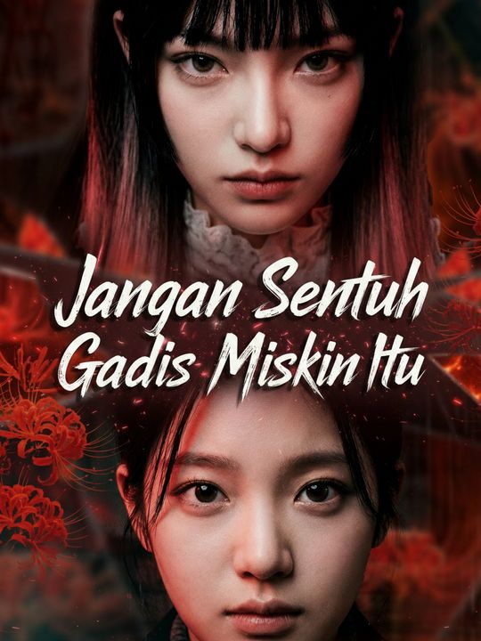 Poster Jangan Sentuh Gadis Miskin Itu