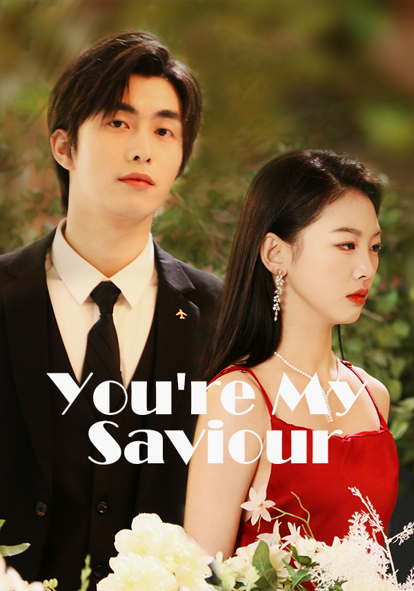 Poster You're My Saviour